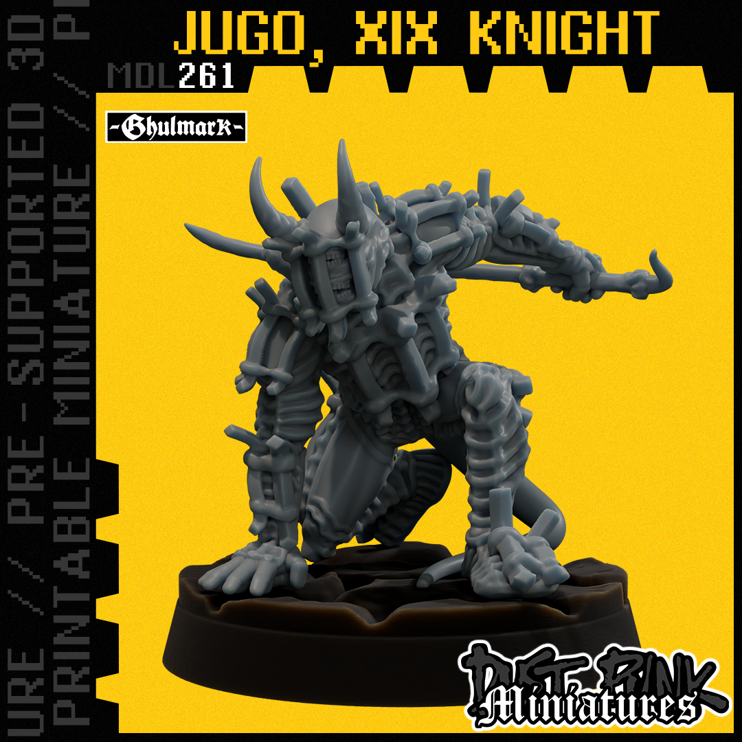 MDL261 JUGO, XIX KNIGHT [PRE-SUPPORTED]
